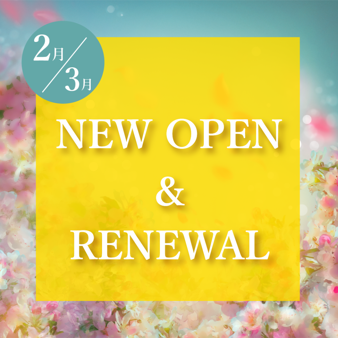 OPEN＆RENEWAL